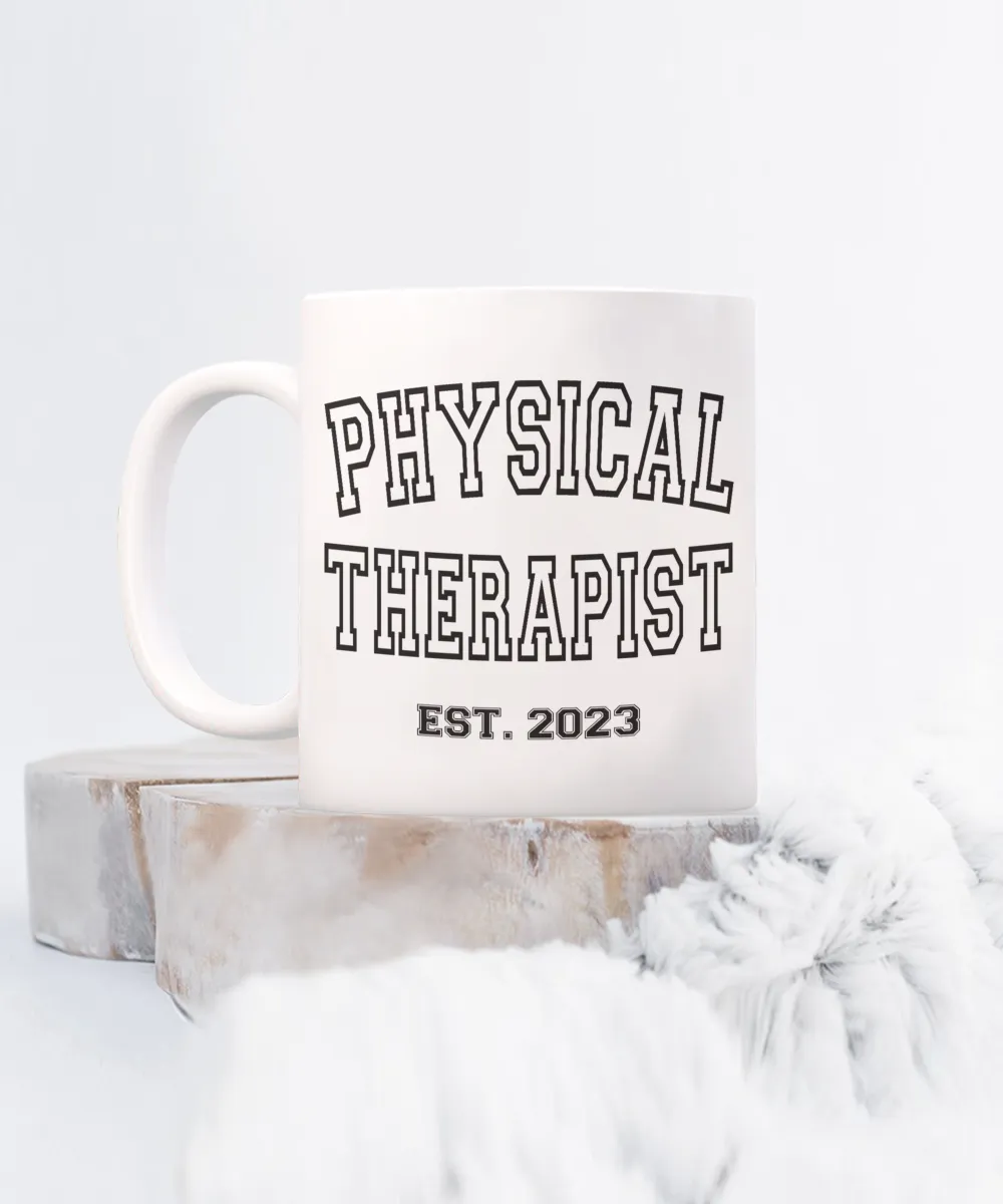 Physical Therapy, Physical Therapist Est 2023, PT Graduation Gift, PT Student Gift, PT School, Pediatric Pt, Pt Gifts, Coffee Cup