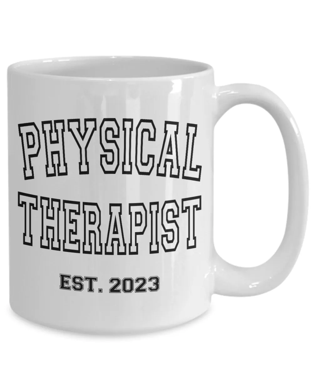 Physical Therapy, Physical Therapist Est 2023, PT Graduation Gift, PT Student Gift, PT School, Pediatric Pt, Pt Gifts, Coffee Cup