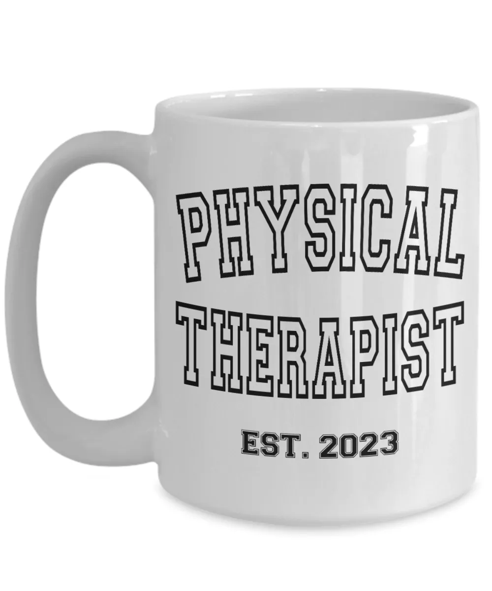 Physical Therapy, Physical Therapist Est 2023, PT Graduation Gift, PT Student Gift, PT School, Pediatric Pt, Pt Gifts, Coffee Cup