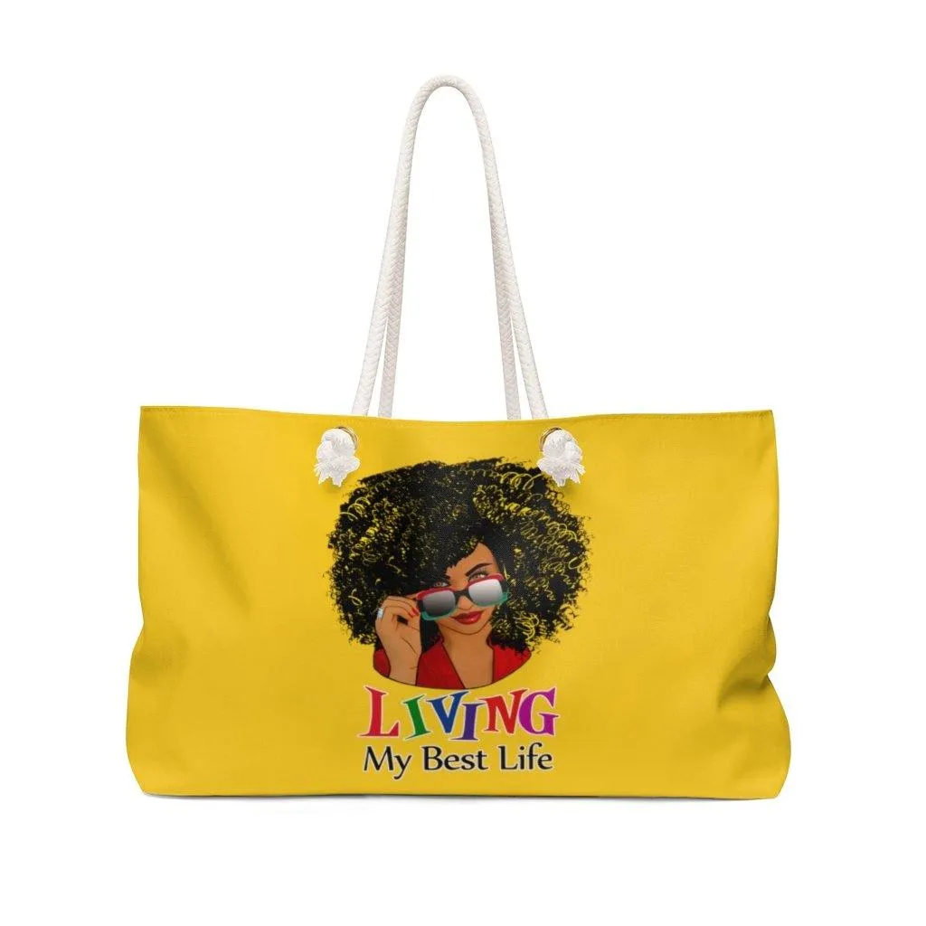 "Best Life" Weekender Tote Bag